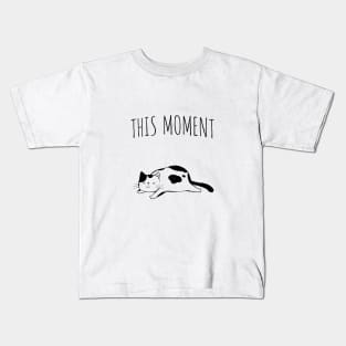 This Moment Kids T-Shirt